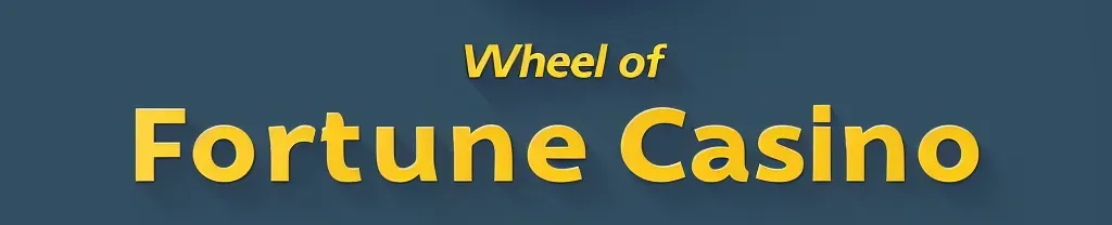 Wheel of Fortune Casino Wheel of Fortune Casino